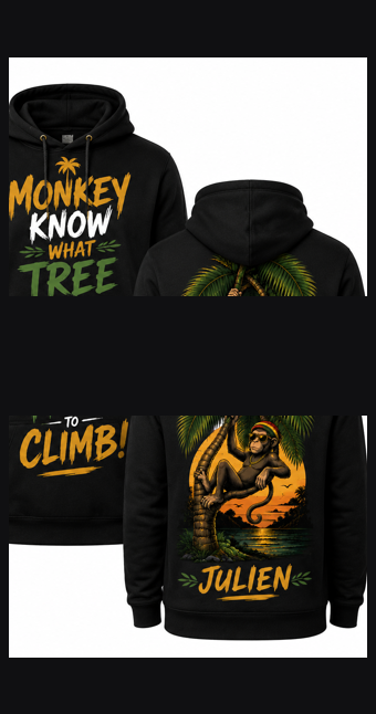Monkey Know What Tree to Climb hoodie front and back — JULIEN Caribbean Sayings Collection